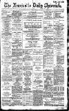 Newcastle Daily Chronicle Friday 25 March 1887 Page 1