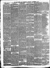 Newcastle Daily Chronicle Thursday 01 December 1887 Page 6