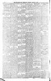 Newcastle Daily Chronicle Saturday 28 January 1888 Page 4