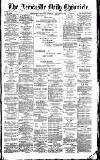 Newcastle Daily Chronicle Tuesday 31 January 1888 Page 1