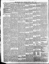 Newcastle Daily Chronicle Tuesday 10 April 1888 Page 4