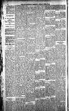 Newcastle Daily Chronicle Monday 30 April 1888 Page 4