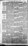 Newcastle Daily Chronicle Tuesday 01 May 1888 Page 4