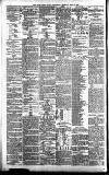 Newcastle Daily Chronicle Tuesday 15 May 1888 Page 6