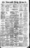 Newcastle Daily Chronicle Friday 13 July 1888 Page 1