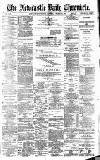 Newcastle Daily Chronicle Saturday 16 March 1889 Page 1
