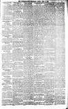 Newcastle Daily Chronicle Monday 29 April 1889 Page 5