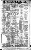 Newcastle Daily Chronicle Wednesday 01 May 1889 Page 1