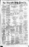 Newcastle Daily Chronicle Wednesday 08 May 1889 Page 1