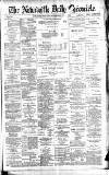 Newcastle Daily Chronicle Wednesday 03 July 1889 Page 1