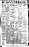 Newcastle Daily Chronicle Monday 08 July 1889 Page 1