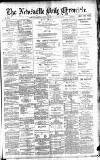 Newcastle Daily Chronicle Thursday 11 July 1889 Page 1