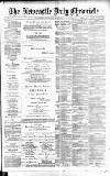 Newcastle Daily Chronicle Saturday 20 July 1889 Page 1