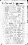 Newcastle Daily Chronicle Wednesday 08 October 1890 Page 1