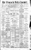 Newcastle Daily Chronicle Thursday 13 March 1890 Page 1