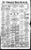 Newcastle Daily Chronicle Tuesday 15 April 1890 Page 1