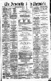 Newcastle Daily Chronicle Saturday 12 July 1890 Page 1