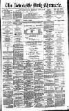 Newcastle Daily Chronicle Wednesday 27 August 1890 Page 1