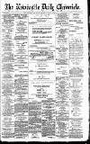 Newcastle Daily Chronicle Saturday 03 January 1891 Page 1