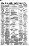 Newcastle Daily Chronicle Tuesday 06 January 1891 Page 1