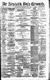 Newcastle Daily Chronicle Friday 03 April 1891 Page 1