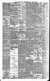 Newcastle Daily Chronicle Monday 13 April 1891 Page 6