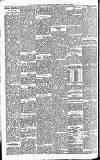 Newcastle Daily Chronicle Monday 20 April 1891 Page 4