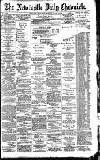 Newcastle Daily Chronicle Monday 04 April 1892 Page 1