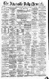 Newcastle Daily Chronicle Monday 02 May 1892 Page 1