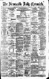 Newcastle Daily Chronicle Wednesday 22 June 1892 Page 1
