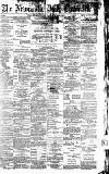 Newcastle Daily Chronicle Monday 27 June 1892 Page 1