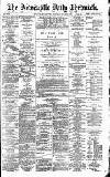 Newcastle Daily Chronicle Saturday 23 July 1892 Page 1
