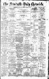Newcastle Daily Chronicle Friday 06 January 1893 Page 1