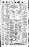 Newcastle Daily Chronicle Monday 30 January 1893 Page 1