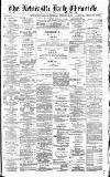 Newcastle Daily Chronicle Thursday 02 February 1893 Page 1