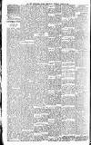 Newcastle Daily Chronicle Tuesday 18 April 1893 Page 4