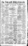 Newcastle Daily Chronicle Saturday 09 December 1893 Page 1