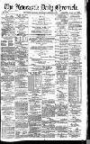 Newcastle Daily Chronicle Wednesday 03 January 1894 Page 1