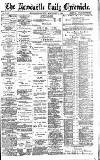 Newcastle Daily Chronicle Friday 15 June 1894 Page 1