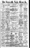 Newcastle Daily Chronicle Tuesday 30 October 1894 Page 1
