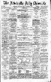 Newcastle Daily Chronicle Friday 02 November 1894 Page 1