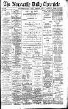 Newcastle Daily Chronicle Monday 04 February 1895 Page 1