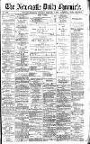 Newcastle Daily Chronicle Thursday 21 February 1895 Page 1