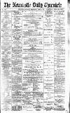 Newcastle Daily Chronicle Wednesday 03 April 1895 Page 1