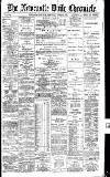 Newcastle Daily Chronicle Saturday 27 April 1895 Page 1