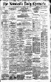 Newcastle Daily Chronicle Saturday 01 June 1895 Page 1