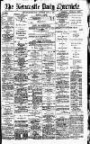 Newcastle Daily Chronicle Saturday 22 June 1895 Page 1