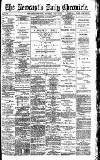 Newcastle Daily Chronicle Saturday 06 July 1895 Page 1
