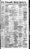 Newcastle Daily Chronicle Monday 29 July 1895 Page 1