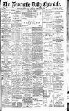 Newcastle Daily Chronicle Saturday 22 February 1896 Page 1